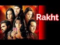Rakht (2004) Full Hindi Horror Movie | Sanjay Dutt, Suniel Shetty, Dino Morea, Bipasha Basu, Amrita