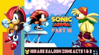 Let's Play Sonic Mania Pt. 10: We're Back!!!