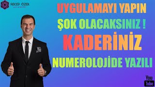 Uygulamayı Yapın Şok Olacaksınız! Kaderiniz Numerolojide Yazılı