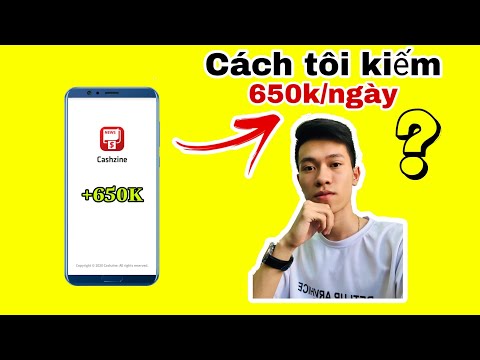 Cách kiếm tiền trên điện thoại | Kiếm 650k/ngày cực ngon | App kiếm tiền online uy tín