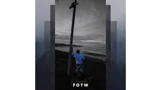 Kifromdat F O T M Prod. Mister Salmon