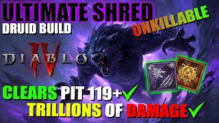 Diablo 4 - Ultimate Shred Druid Build Very Strong Pit 119 Cleared With No Mythics