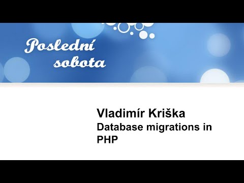 Vladimír Kriška - Database migrations in PHP