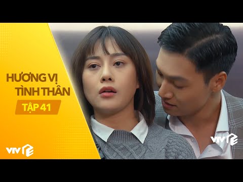 Hương Vị Tình Thân - Tập 41 | Giám đốc nhà giàu & cô nàng ngổ ngáo phiên bản trong thang máy