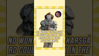 No Wonder Bill Skarsgård Couldnt Look In The Mirror For A Month After Filming It.