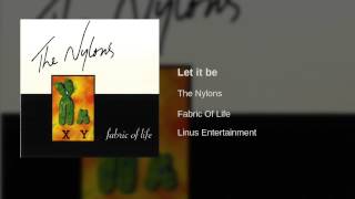 Watch Nylons Let It Be video