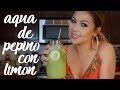 How To Make A Refreshing Cucumber Water With Lime (AGUA DE PEPINO CON LIMÓN )