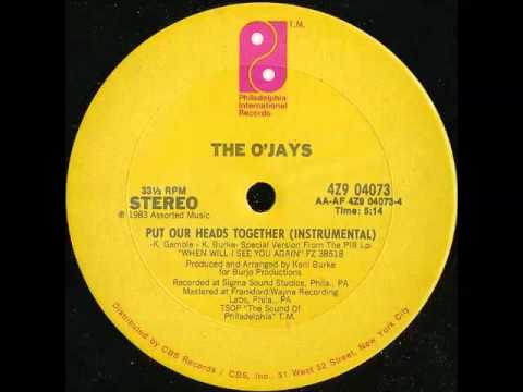 The O&#039;Jays - Put Our Heads Together (Instrumental)