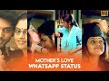 Amma❤️ Whatsapp Status | Mother's Love💕 Whatsapp Status | Neeye Neeye Song BGM | MUSIC WORLD |