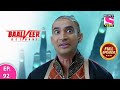 Baalveer Returns | Full Episode | Episode 92 | 5th January, 2021