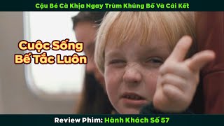 Review Phim Cậu Nhóc Cà Khịa N Trùm K.h.ủ.n.g B.ố Trên Máy Bay Và Cái Kết
