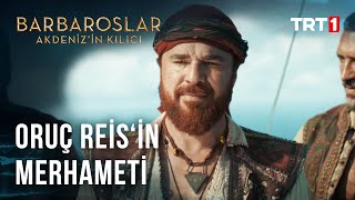 Oruç Reis'in Merhameti - Barbaroslar Akdeniz'in Kılıcı 2. Bölüm