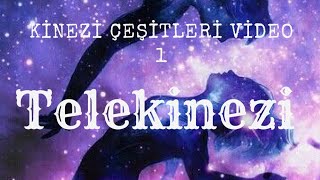 Ki̇nezi̇ Çeşitleri Telekinezi Eğitim Videosu 1