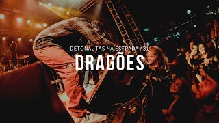 DETONAUTAS NA ESTRADA #31 - Santo Antônio de Pádua/RJ (Dragões)