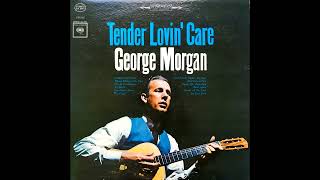 Watch George Morgan Tender Lovin Care video