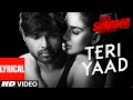 TERI YAAD Lyrical Video Song | TERAA SURROOR | Himesh Reshammiya, Badshah | T-Series