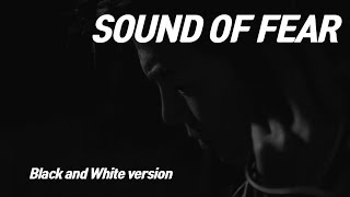 Sound Of Fear l Scary Short Horror Film l Black and White version