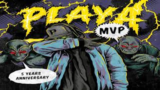 PLAYA | MVP 5 YEARS ANNIVERSARY | DON'T EVEN TRY