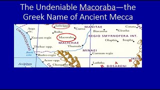 Video: Macoraba is the Greek Name of Ancient Mecca - Affable Guide