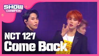Show Champion EP.289 NCT127 - Come Back