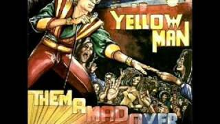 Watch Yellowman Them A Mad Over Me video