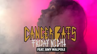 Watch Cancer Bats Friday Night feat Amy Walpole video