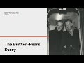 The Britten-Pears Story