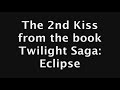 Eclipse: The second Kiss from the book,