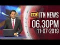 ITN News 6.30 PM 11-07-2019