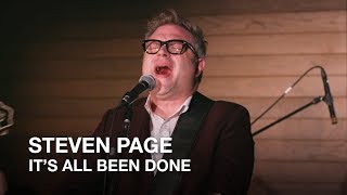 Steven Page Its All Been Done Playlist Live 2018