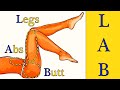 L.A.B. workout - Legs, Abs and Buttocks