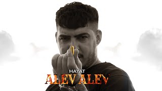 HAYAT - ALEV ALEV [ MUSIK] (Prod. by Acnatro )
