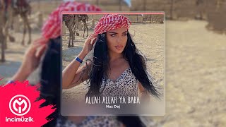 Arabic Music - Allah Allah Ya Baba (Naz DEJ)