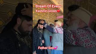 Dream Of Every Kashmiri Son Kashmiri Wedding