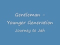 Gentleman - Younger Generation