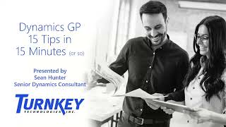 Dynamics GP User Group Meeting 2021 Microsoft Dynamics GP Tips & Tricks