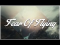 Music Monday #8 - Fear of Flying