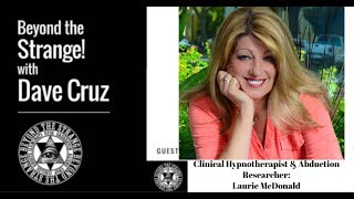 Clinical Hypnotherapist & Abduction Researcher Laurie McDonald 3/22/20 @ 7pmPT
