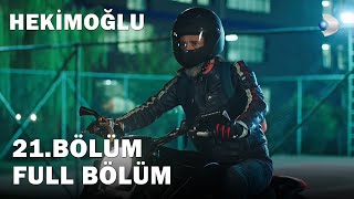 Hekimoğlu 21.Bölüm | FULL BÖLÜM