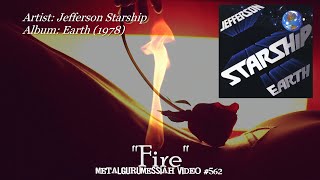 Watch Jefferson Starship Fire video