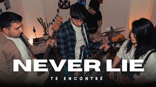 Never Lie - Te Encontré