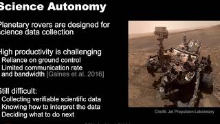 David Wettergreen (CMU): Field Testing Science Autonomy For Robotic Explorers