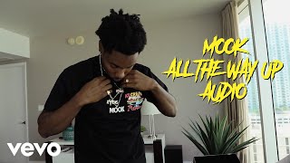 Watch Mook All The Way Up video