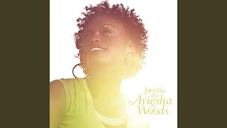 Watch Ayiesha Woods Because Of You video
