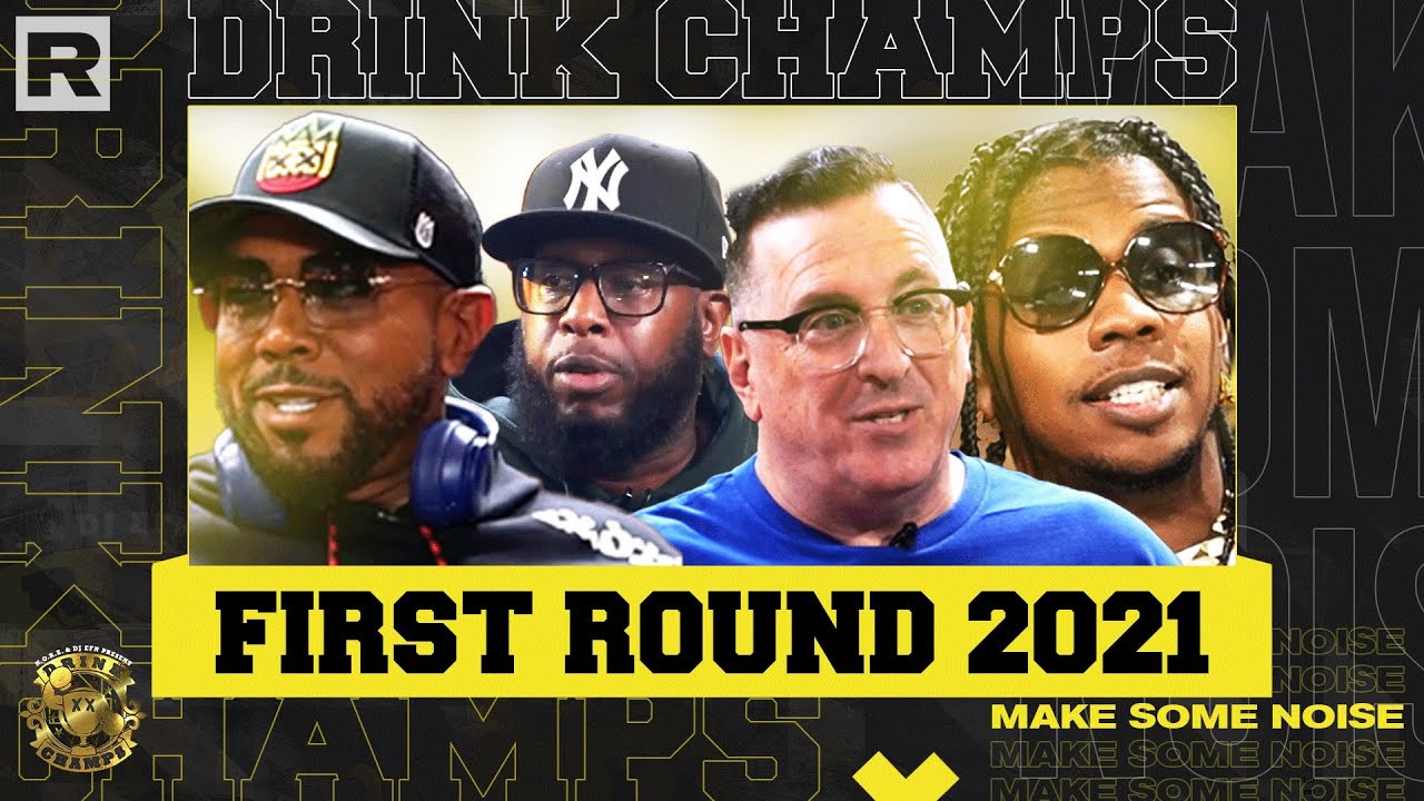 N.O.R.E. & DJ EFN Explore The Best Moments Of The Year | First Round 2021 Drink Champs