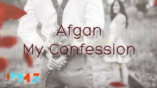 Afgan - My Confession (Official Lyric Video)