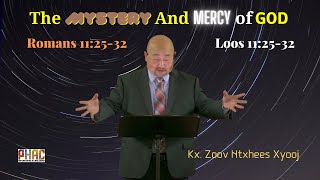Portland Hmong Alliance Church 12/06/2020 Xf. Zoov Ntxhees " The Mystery and Mercy of God"