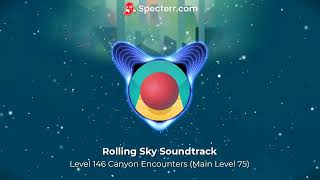 Rolling Sky Level 146 Canyon Encounters Level 75 Soundtrack