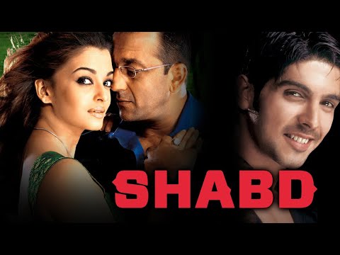 Sanjay Dutt's SHABD Full Bollywood Hindi Movie | Bollywood Movies | Aishwarya Rai, Zayed Khan