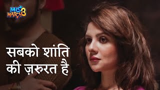 Sabko Shanti Ki Zaroorat Hain Ft Paayel, Rajdeep Romance, Comedy Mismatch Hoichoi
